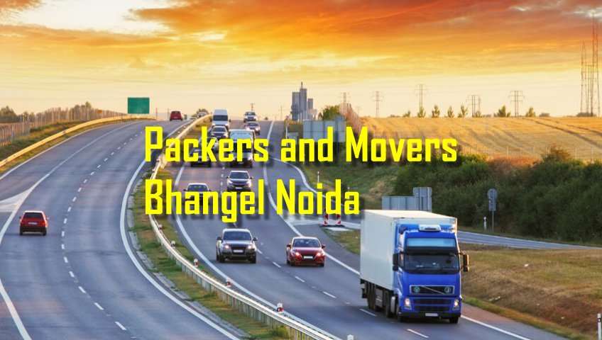Packers and Movers Bhangel Noida