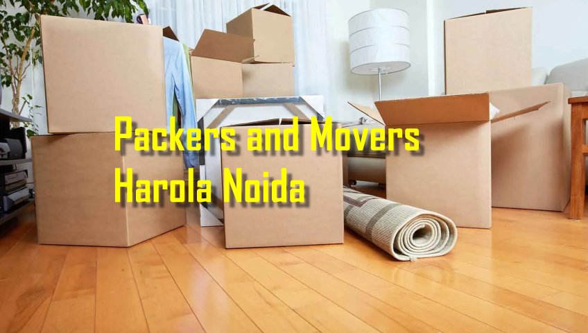 Packers and Movers Harola Noida