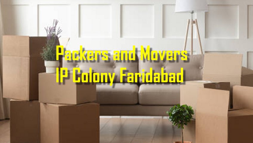 Packers and Movers Indraprastha Colony Faridabad