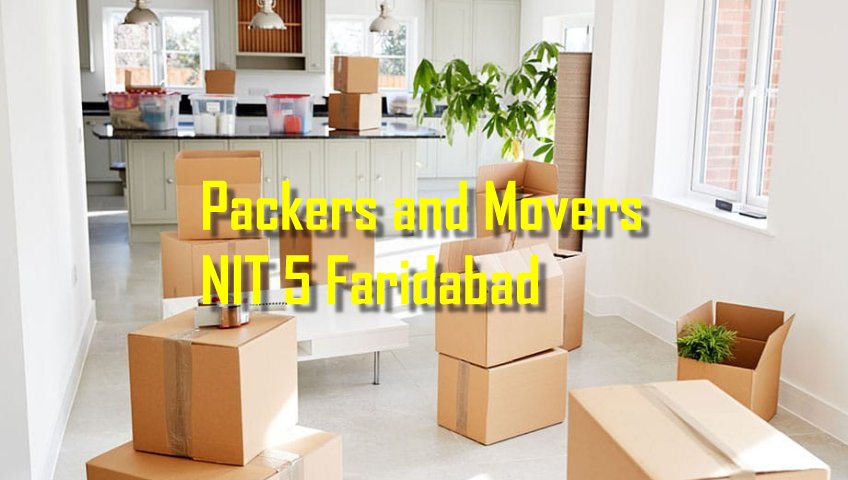 Packers and Movers NIT 5 Faridabad