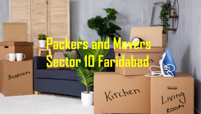 Packers and Movers Sector 10 Faridabad