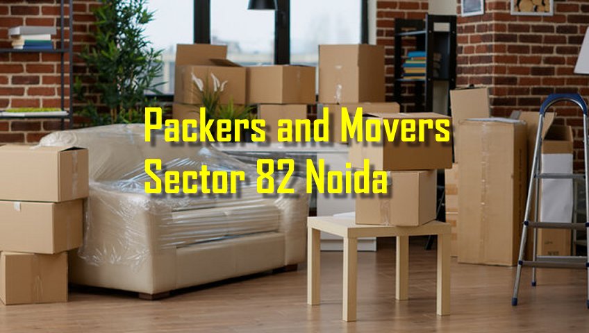Packers and Movers Sector 82 Noida